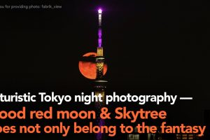 Futuristic Tokyo night photography — blood red moon & Skytree does not only belong to the fantasy